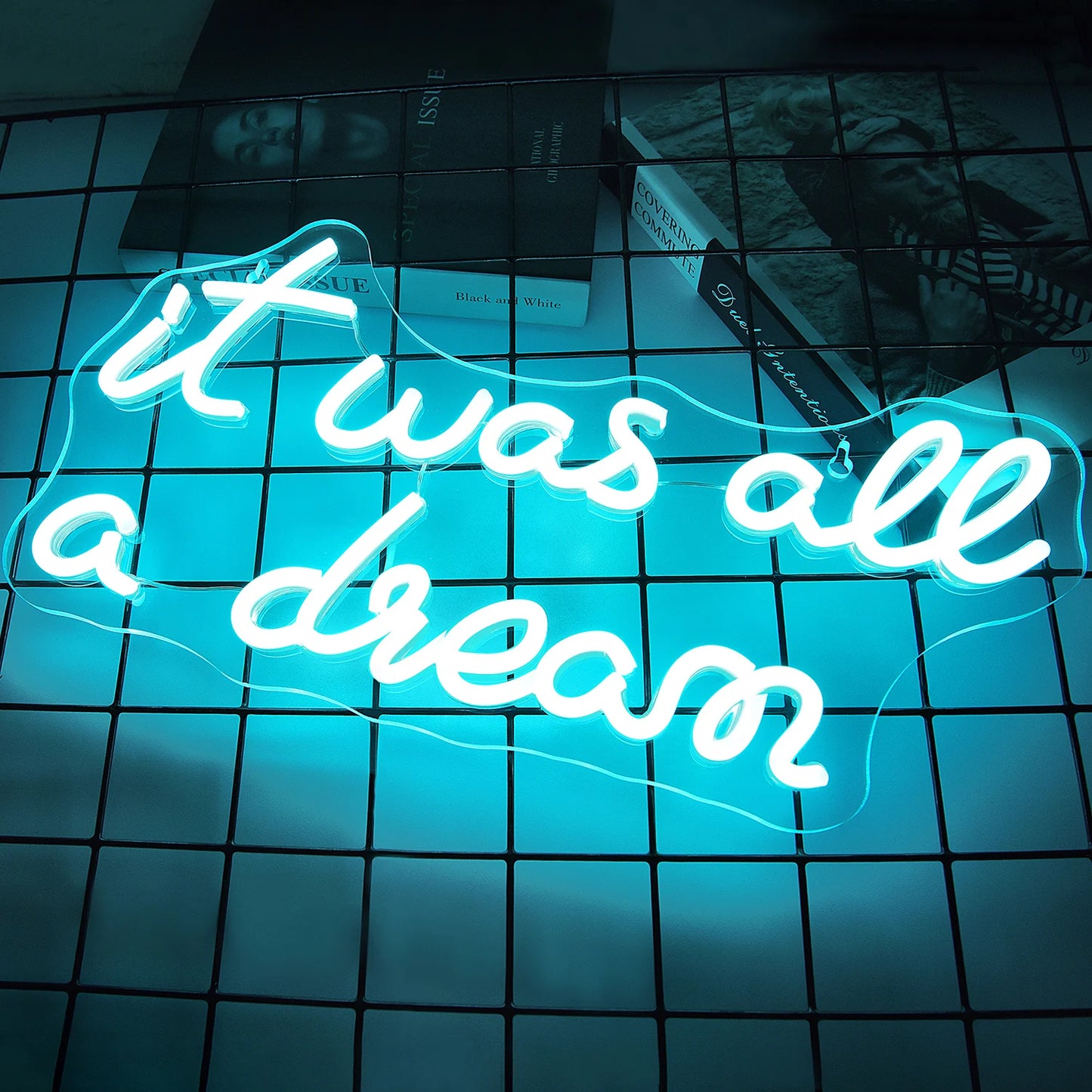 It Was All a Dream Neon Sign for Wall Decor