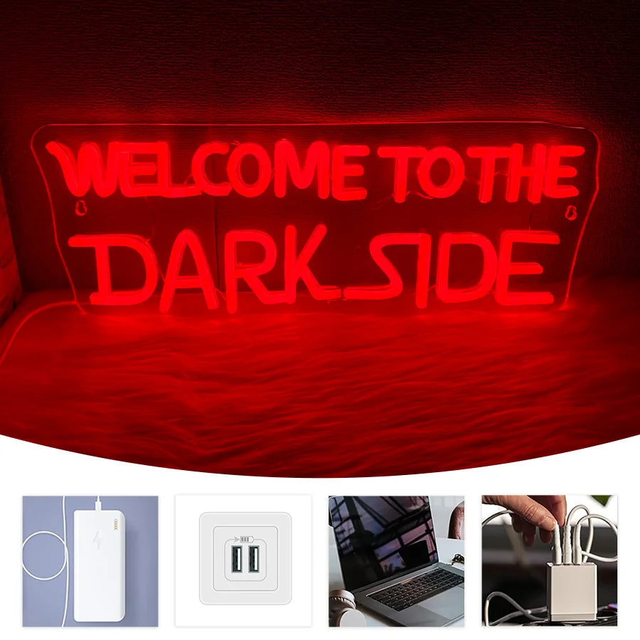 Welcome To The Dark Side Neon Sign